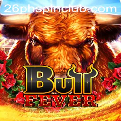 Unleash the Thrills of BullFever on 26phspin.club