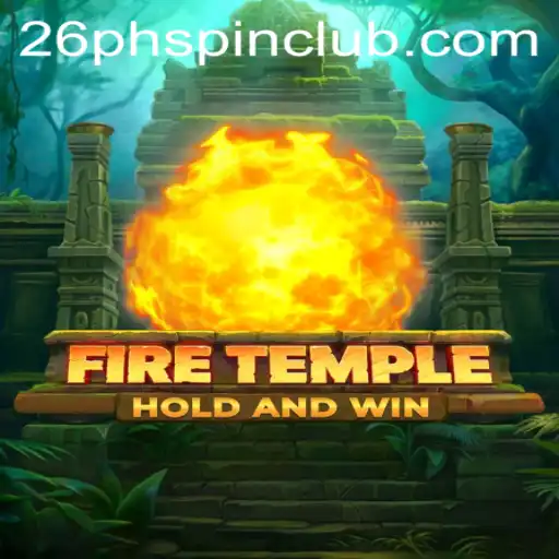 Exploring FireTemple: A Captivating Game Experience at 26phspin.club
